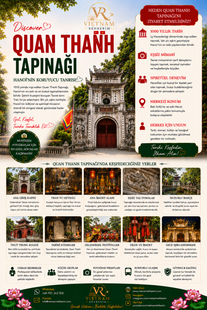 Quan Thanh Temple in Hanoi, Vietnam featured in a travel promotion poster by Vietnam Rehberim. Historic Taoist temple with traditional Vietnamese architecture, spiritual atmosphere and ancient cultural heritage in Hanoi. | Vietnam Rehberim tarafından hazırlanan Quan Thanh Tapınağı Hanoi tanıtım görseli. Geleneksel Vietnam mimarisi, tarihi Taoist yapısı ve ruhani atmosferiyle Hanoi’nin en önemli kültürel miraslarından biri olarak öne çıkmaktadır.
