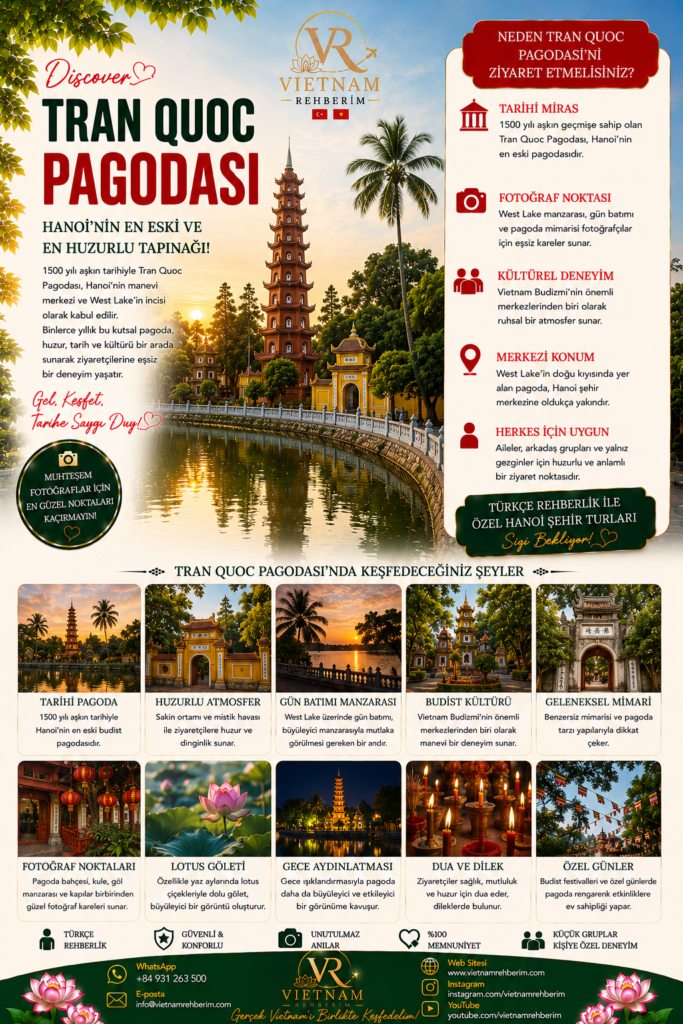 Tran Quoc Pagoda in Hanoi, Vietnam featured in a travel promotion poster by Vietnam Rehberim. Historic Buddhist pagoda beside West Lake with traditional Vietnamese architecture and sunset reflections. | Vietnam Rehberim tarafından hazırlanan Tran Quoc Pagodası Hanoi tanıtım görseli. West Lake yanında bulunan tarihi Budist pagodası, geleneksel Vietnam mimarisi ve gün batımı manzarasıyla öne çıkmaktadır.