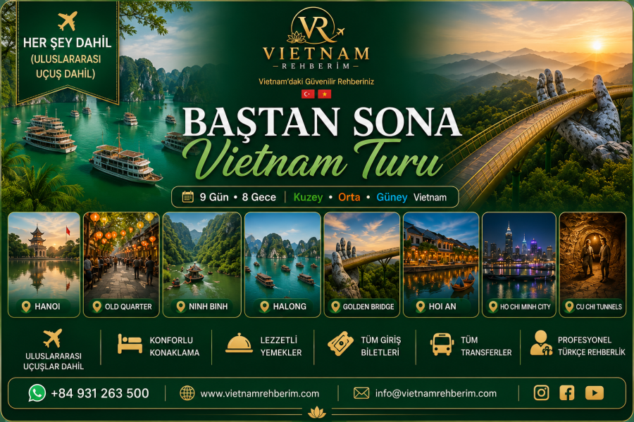 🇻🇳 23 Ekim – 1 Kasım 2026 ~ Baştan Sona Premium Vietnam Grup Turu ~ 8 Gece / 9 Gün  | Kuzey • Orta • Güney Vietnam ~ Her Şey Dahil