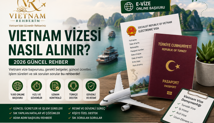 Vietnam Vizesi Nasıl Alınır?