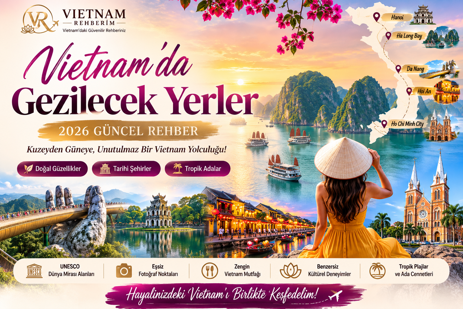 🇻🇳 Vietnam’da Gezilecek Yerler (2026 Güncel Rehber)