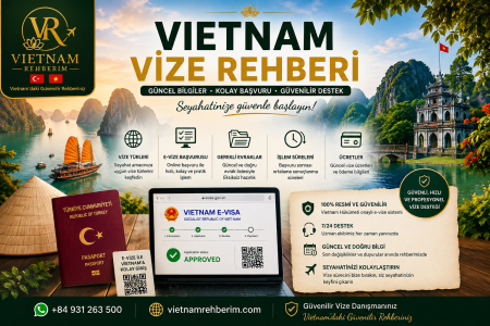 Vietnam Vize Rehberi | Vietnam Vizesi Nasıl Alınır?
