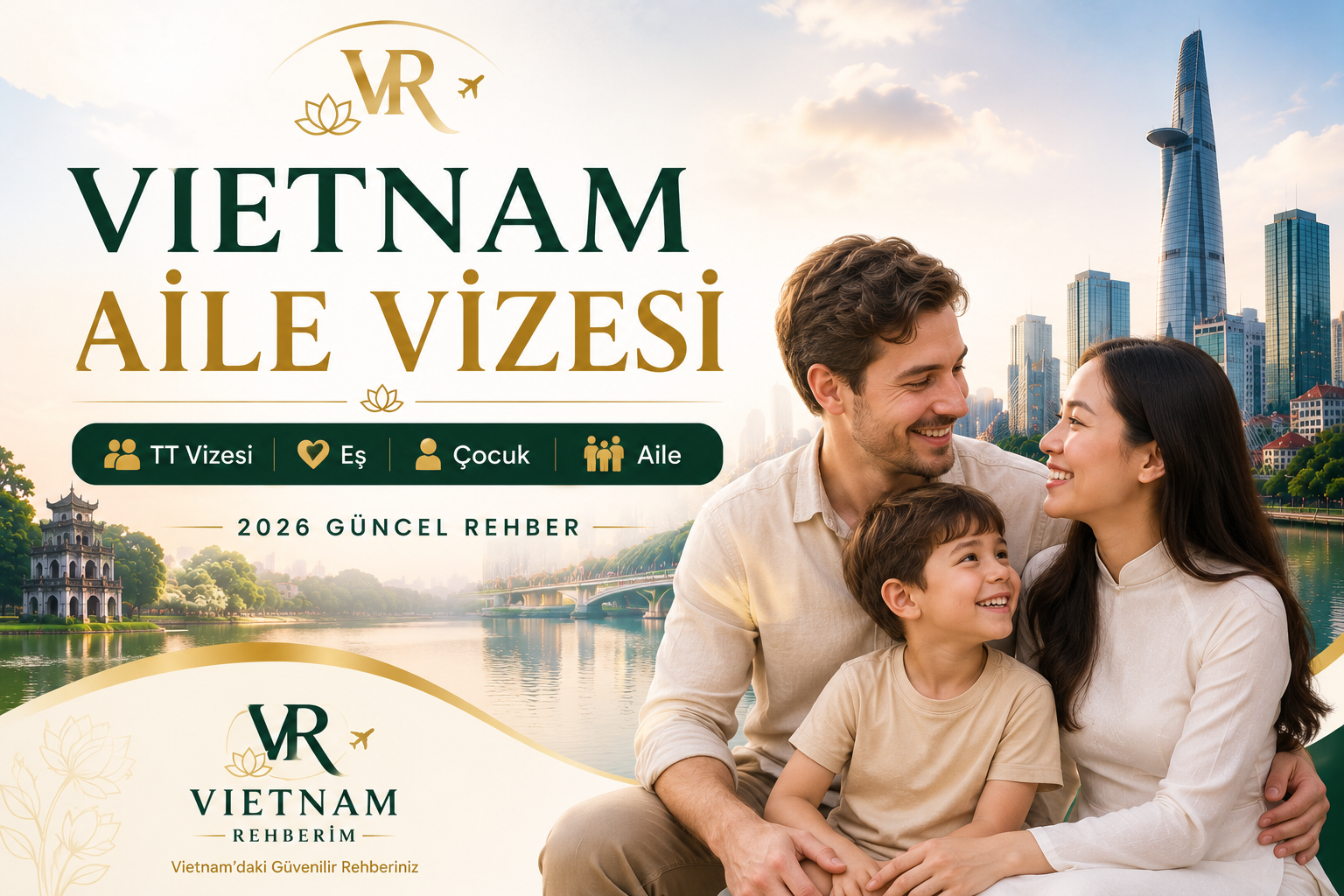 Vietnam Aile Vizesi Nasıl Alınır? | TT Vizesi Rehberi